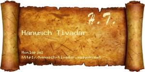Hanusch Tivadar névjegykártya